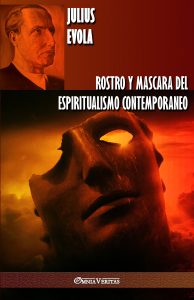 Rostro y Mascara del Espiritualismo Contemporáneo